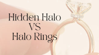 Hidden Halo VS Halo Engagement Rings