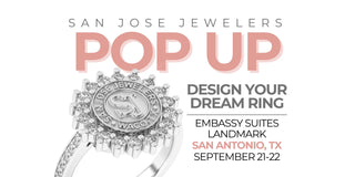 San Jose Jewelers San Antonio Pop-Up Event