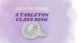 How to Wear a Tarleton Class Ring